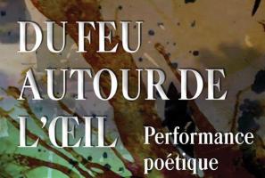 Du Feu autour de l’œil – performance artistique au Théâtre Essaïon Paris, juin 2025, avec jurés des IXes Jeux de la Francophonie.