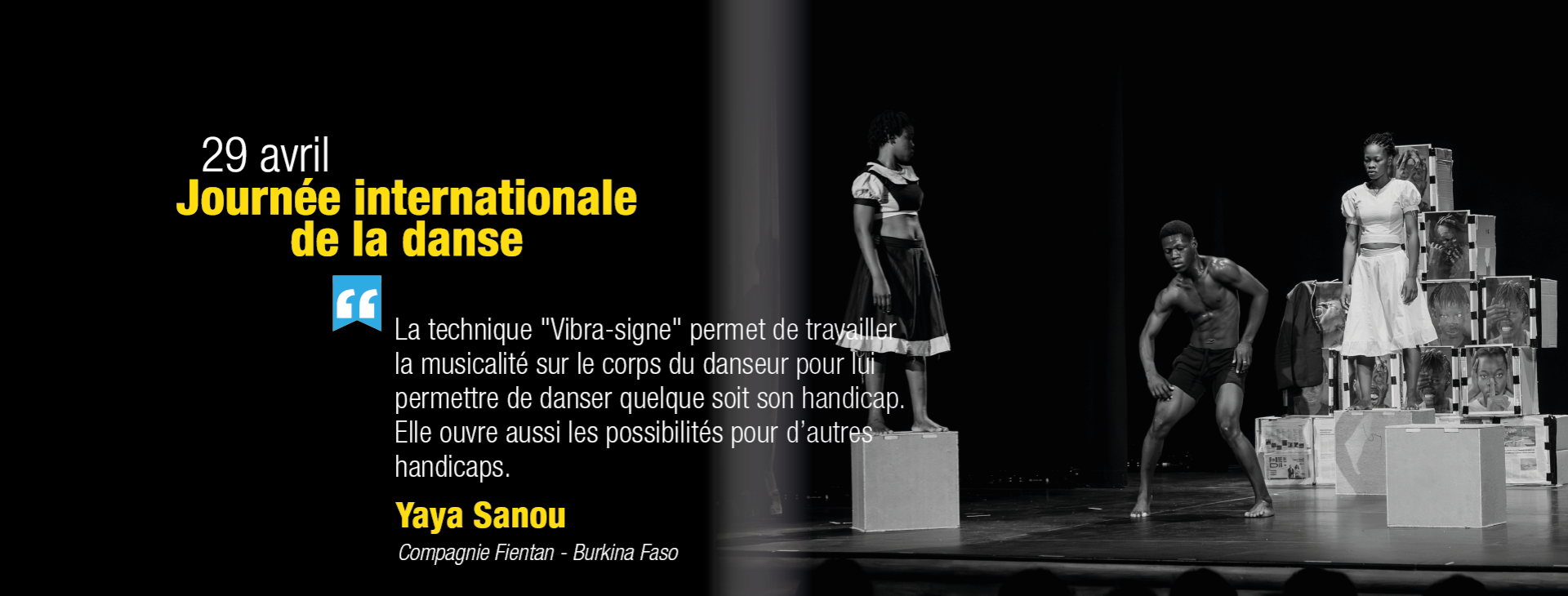 À l’occasion de la Journée mondiale de la danse, Yaya Sanou met en lumière sa méthode “vibra-signe”, une innovation alliant langue des signes et danse afro-contemporaine pour favoriser l’inclusion des personnes en situation de handicap dans le monde de la danse.