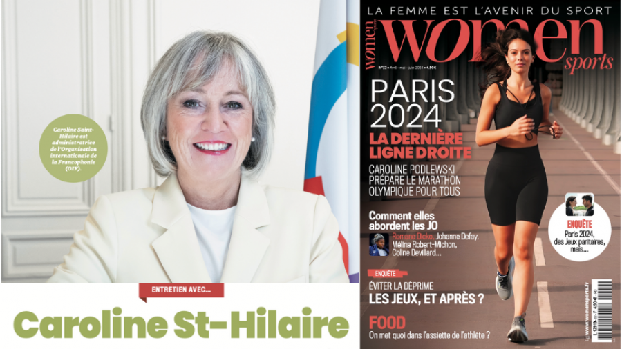 Entretien avec Caroline St-Hilaire, Administratrice de l'OIF, dans Women Sports Magazine 
