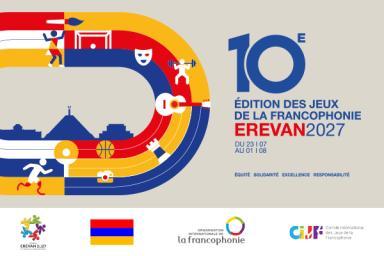 Visuel des Xes Jeux de la Francophonie à Erevan 2027 : emblème, motifs sportifs et culturels, dates du 23 juillet au 1er août et logos des organisateurs.