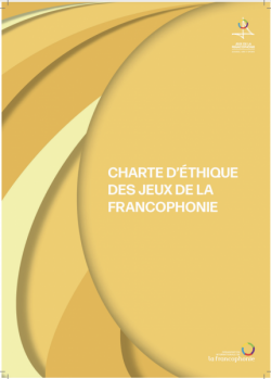 Charte éthique Jeux de la Francophonie